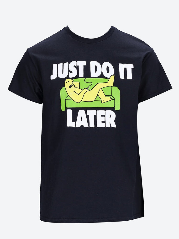 Sc just do it later t-shirt 1