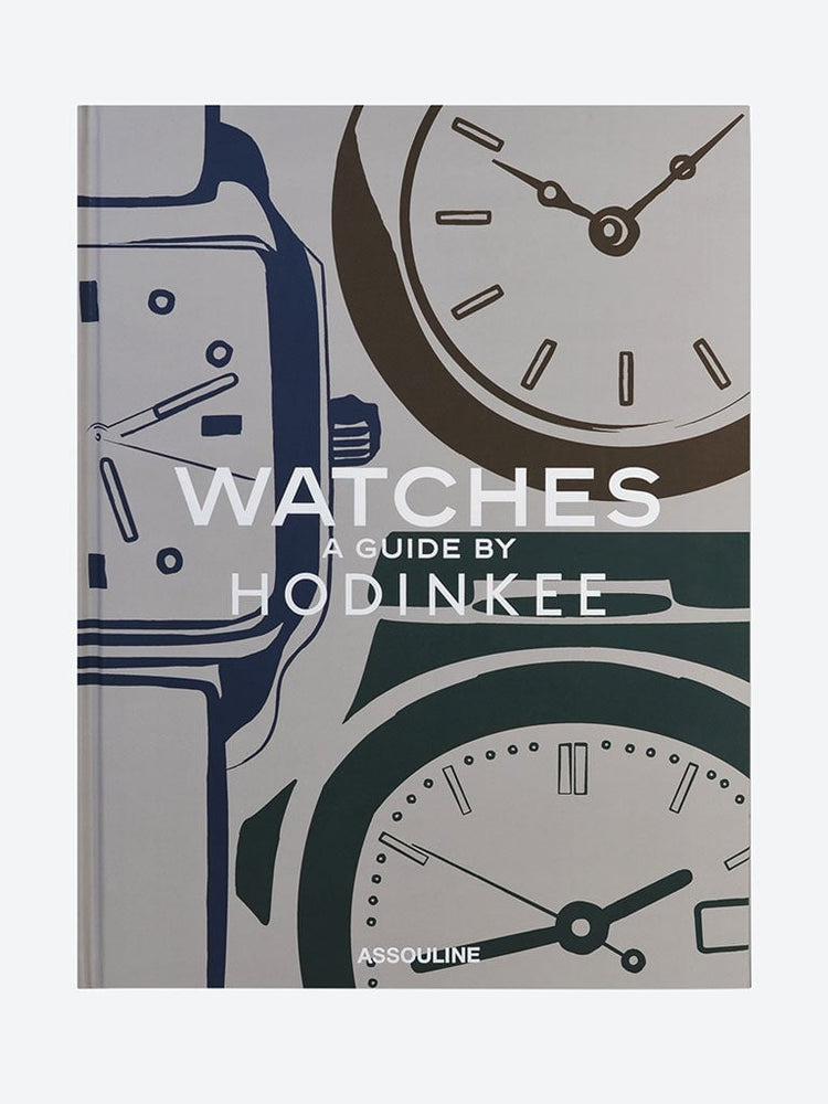 WATCHES -A GUIDE BY HODINKEE 1